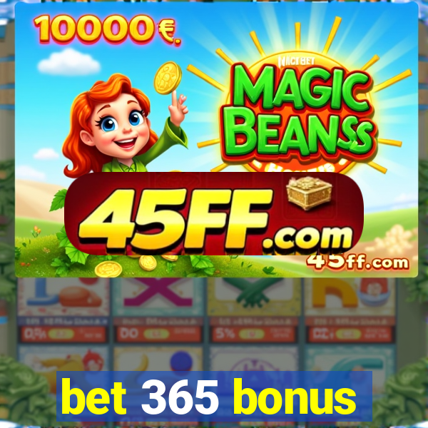 bet 365 bonus